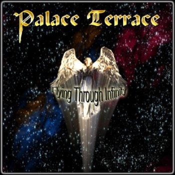 Palace Terrace - Flying Through Infinity 2007