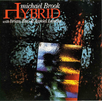 Michael Brook -4CD(1985,88,92,93)Lossless flac 16/44
