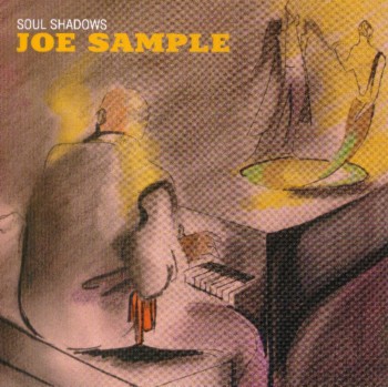 Joe Sample - Soul Shadows (2004)