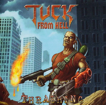 Tuck From Hell - Thrashing (2010)