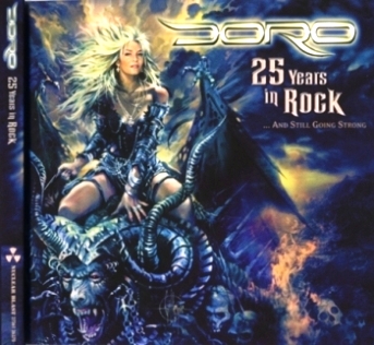 Doro - 25 Years In Rock... And Still Going Strong (2010)