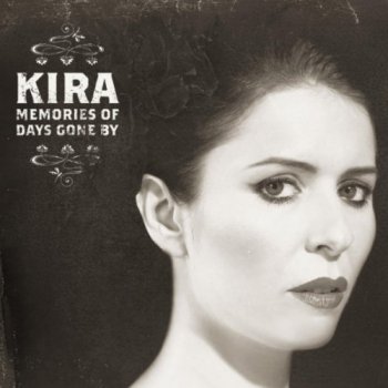 Kira - Memories of Days Gone By (2011)