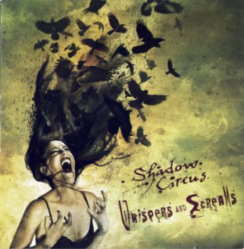 Shadow Circus - Whispers And Screams (2009)