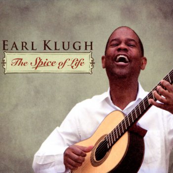 Earl Klugh - The Spice Of Life (2008)