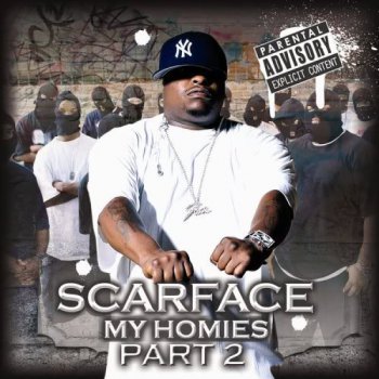 Scarface-My Homies Part 2 2006