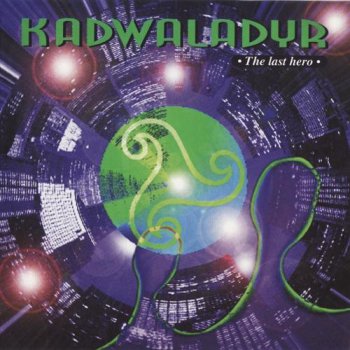 Kadwaladyr - The Last Hero 1995