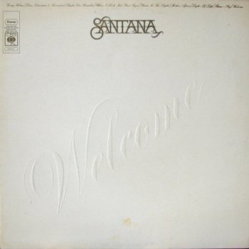 Santana - Welcome [CBS Records, UK S 69040, LP (VinylRip 24/192)] (1973)