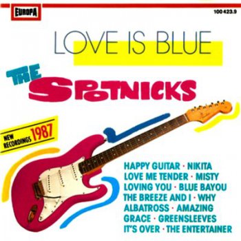The Spotnicks - Love Is Blue (1987)