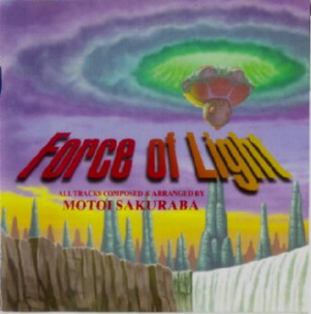 Motoi Sakuraba - Force of Light 1999