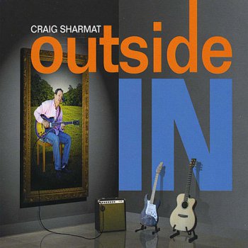 Craig Sharmat - Outside In (2010)
