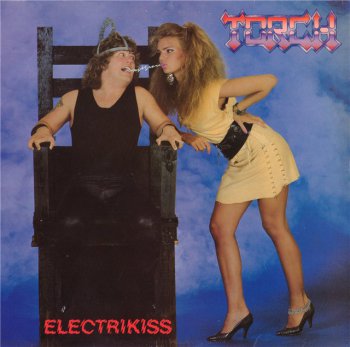 Torch - Electrikiss 1984