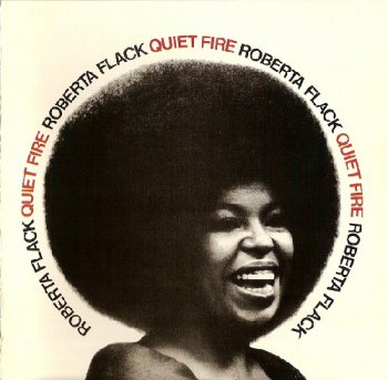 Roberta Flack - Quiet Fire (1971)