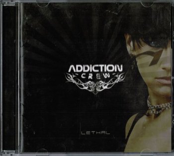 Addiction Crew - Lethal (Japanese Edition) 2008