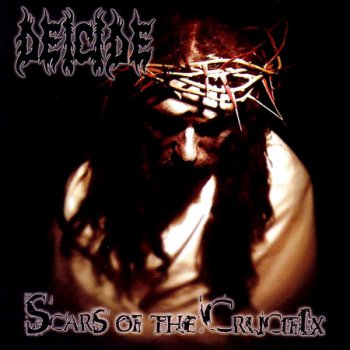 DEICIDE '2004 - Scars Of The Crucifix (MOSH273CD)