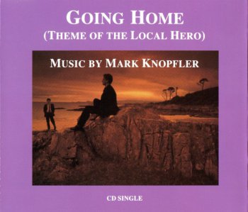 Dire Straits & Mark Knopfler - Going Home & Ticket To Heaven [incl. Comfort And Joy OST] (1993-194)