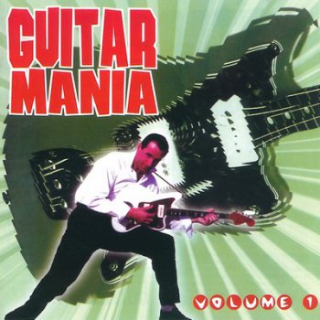 VA - Guitar Mania 1 (1999)
