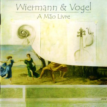 Wiermann & Vogel - A M&#227;o Livre (2003)