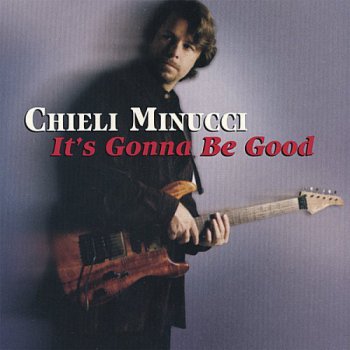 Chieli Minucci - It's Gonna Be Good (1998)