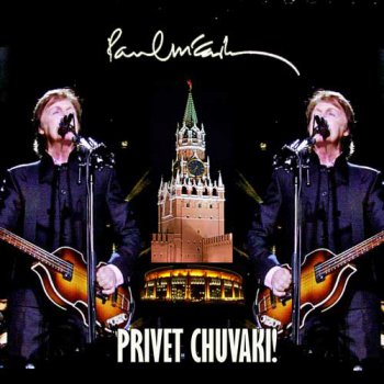 Paul McCartney - PRIVET CHUVAKI! (Live In Moscow 14.12.2011)