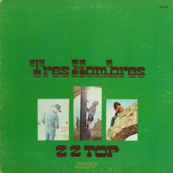 ZZ Top - Tres Hombres (London Records US Original LP VinylRip 24/192) 1973