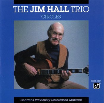 Jim Hall Trio - Circles (1981)