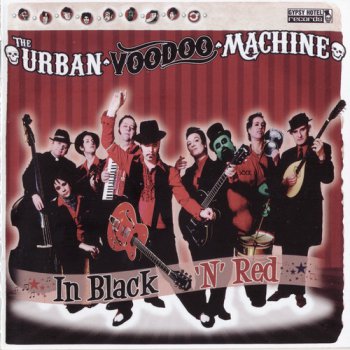 The Urban Voodoo Machine - In Black 'N' Red (2011)
