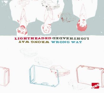 Lightheaded-Wrong Way 2005