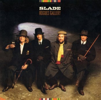 Slade - Rogues Gallery [CBS Associated Records, FZ 39976, LP (VinylRip 24/192)] (1985)