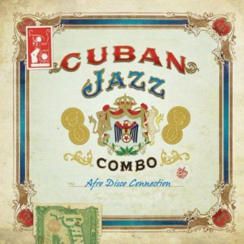 Cuban Jazz Combo - Cuban Disco Connection (2011)