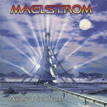 Andy Pickford - Maelstrom (1995)