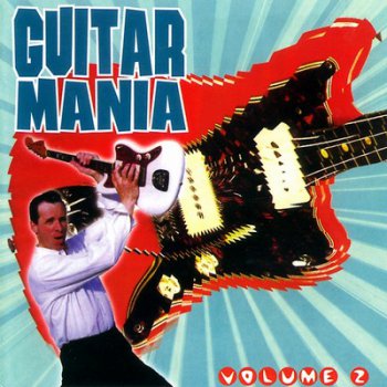 V.A. - Guitar Mania 2 (1999)