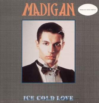Madigan - Ice Cold Love (Vinyl,12'') 1986