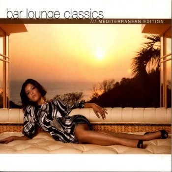 VA - Bar Lounge Classic (Mediterranean Edition) (2007)