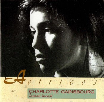 Charlotte Gainsbourg - Lemon Incest (1986)
