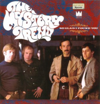 The Mystery Trend - So Glad I Found You (1967-1968) 1999