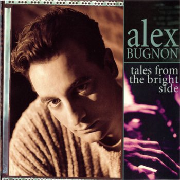 Alex Bugnon - Tales From The Bright Side (1995)