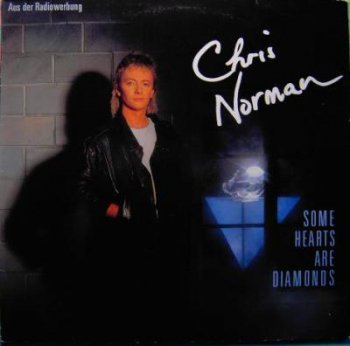 Chris Norman - Some Hearts Are Diamonds (Hansa Lp VinylRip 24/96) 1986