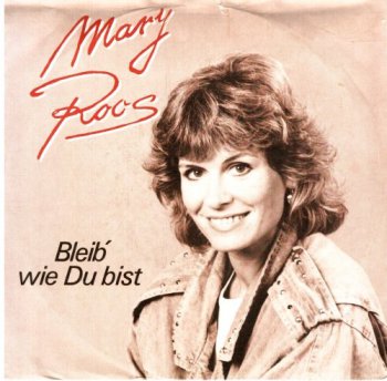 Mary Roos - Bleib' Wie Du Bist (Vinyl, 7'') 1986