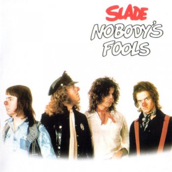 Slade - Nobody's Fools [Polydor, LP (VinylRip 24/192)] (1976)