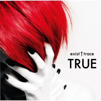 exist†trace - TRUE (EP) 2011