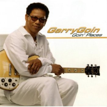 Garry Goin - Goin' Places (2004)
