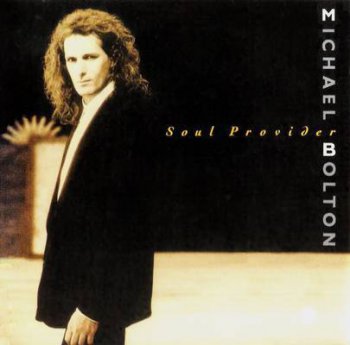 Michael Bolton - Soul Provider 1989