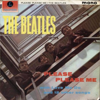 The Beatles - Please Please Me (Parlophone UK Original Mono LP VinylRip 24/96) 1963