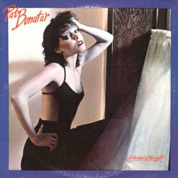 Pat Benatar - In The Heat Of The Night (Chrysalis US Original LP VinylRip 24/96) 1979
