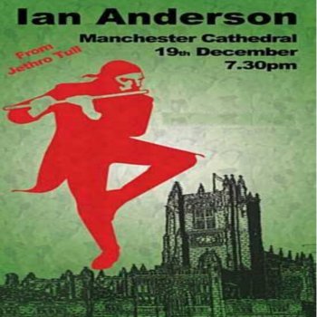 Ian Anderson - Manchester Cathedral - 2011 (bootleg, audience)