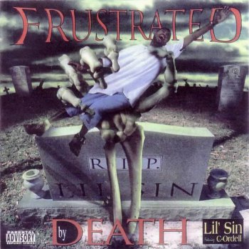 Lil' Sin-Frustrated By Death 1996