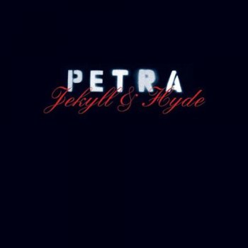 Petra - Jekyll & Hyde (2003)
