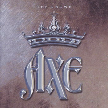 Axe - The Crown (Japanese Edition...With Bonus Track) (2000)