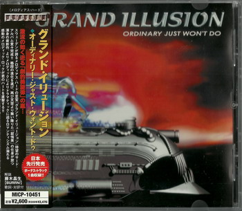 Grand Illusion - Ordinary Just Won't Do (Japanese Edition, Avalon, MICP-10451) (2004)