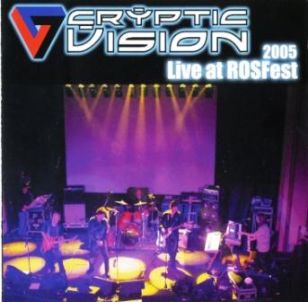 Cryptic Vision - Live In The ROSFest (2005)